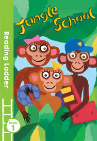 Jungle School : Reading Ladder  1 - Roz Davison