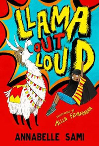 Llama Out Loud! : Llama Out Loud - Annabelle Sami