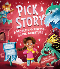 Pick A Story - A Monster Princess Shark Adventure : Pick a Story - Sarah Coyle