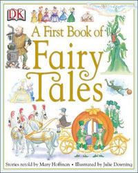 A First Book of Fairy Tales : DK First Books - Mary Hoffman