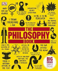 The Philosophy Book : Big Ideas Simply Explained - DK