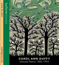 Carol Ann Duffy : Selected Poems - Carol Ann Duffy