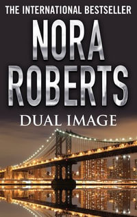 Dual Image - Nora Roberts