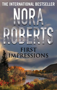 First Impressions - Nora Roberts