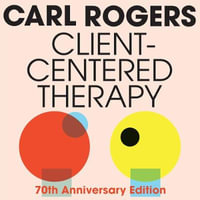 Client Centered Therapy (New Ed) - Ben Onwukwe