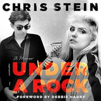 Under A Rock - Debbie Harry