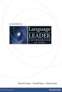 Language Leader Intermediate Coursebook and CD-Rom Pack : Language Leader - David Cotton