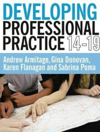 Developing Professional Practice 14-19 : Developing Professional Practice - Andrew Armitage