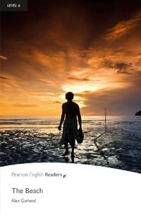 The Beach Penguin Readers : Pearson English Graded Readers - Level 6 (Abridged) - Alex Garland