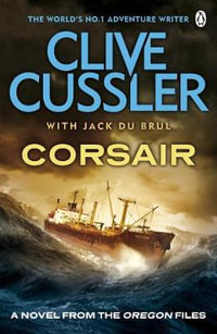 Corsair : #6 : Oregon Files : Number 6 - Clive Cussler