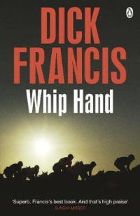 Whip Hand : Francis Thriller - Dick Francis