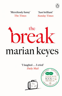 The Break : British Book Awards Author of the Year 2022 - Marian Keyes