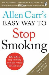 Allen Carr's Easy Way to Stop Smoking - Allen Carr