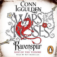 Ravenspur : Wars of the Roses - Conn Iggulden