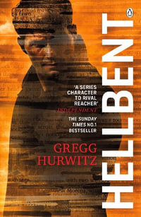 Hellbent : A Dark Conspiracy. An Innocent Victim - Gregg Hurwitz