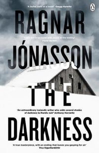 Darkness : Hidden Iceland Series, Book One - Ragnar Jónasson