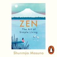 Zen : The Art of Simple Living - Harry Goldhawk