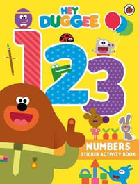 Hey Duggee: 123 : Numbers Sticker Activity Book - Hey Duggee