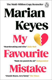 My Favourite Mistake : The No. 1 Sunday Times bestseller - Marian Keyes