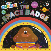 Hey Duggee: The Space Badge - Hey Duggee