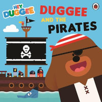 Hey Duggee : Duggee and the Pirates - Hey Duggee