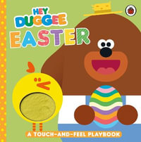 Hey Duggee: Easter : A Touch-and-Feel Playbook - Hey Duggee