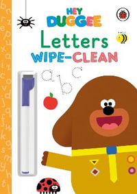 Hey Duggee: Letters : Wipe-clean Board Book - Hey Duggee