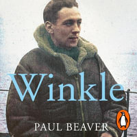 Winkle : The Extraordinary Life of Britain's Greatest Pilot - Steve John Shepherd