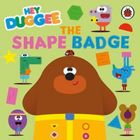 Hey Duggee : The Shape Badge - Hey Duggee