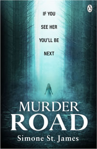 Murder Road - Simone St. James