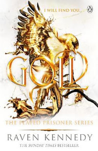 Gold : The next exciting novel in the TikTok-beloved, smash-hit series by the Sunday Times bestseller  (Plated Prisoner, 5) - Raven Kennedy