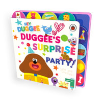 Hey Duggee: Duggee's Surprise Party! : Tabbed Board Book - Hey Duggee