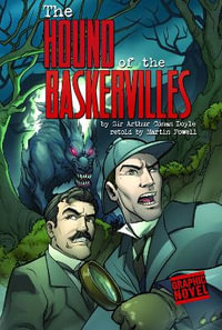 Hound of the Baskervilles : Graphic Revolve - Sir Arthur Conan Doyle