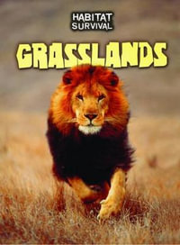 Grasslands : Habitat Survival - Buffy Silverman