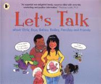 Let's Talk About Girls, Boys, Babies, Bodies, Families and Friends - Robie H. Harris