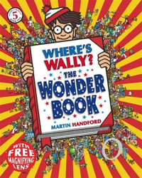 Where's Wally? The Wonder Book : Where's Wally Mini Edition Series : Book 5 - Martin Handford