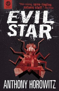 Evil Star : Power of Five Series : Book 2 - Anthony Horowitz