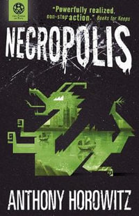 Necropolis : Power of Five Series : Book 4 - Anthony Horowitz