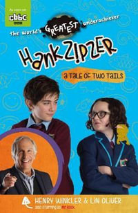 A Tale of Two Tails : Hank Zipzer : Book 15 - Henry Winkler