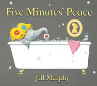 Five Minutes' Peace : Large Family - Jill Murphy