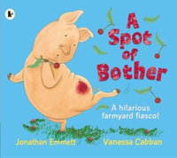 A Spot of Bother - Jonathan Emmett