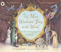 The Most Wonderful Thing in the World - Vivian French