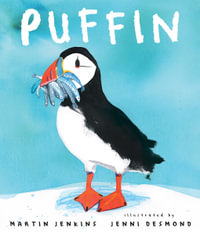 Puffin : Nature Storybooks - Martin Jenkins