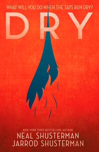 Dry - Neal Shusterman