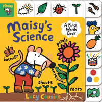 Maisy's Science : First Words Book - Lucy Cousins