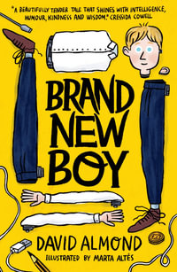 Brand New Boy - David Almond