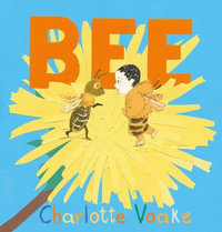 Bee - Charlotte Voake