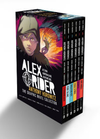 Alex Rider : The Graphic Novel Collection - Anthony Horowitz