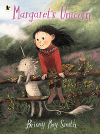 Margaret's Unicorn - Briony May Smith