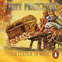 The Colour Of Magic : (Discworld Novel 1) - Terry Pratchett